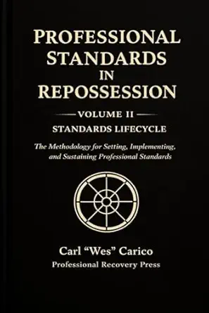 Professional Standards in Repossession Vol. II